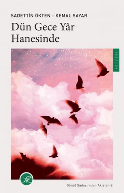 Ökten, S: Dün Gece Yar Hanesinde