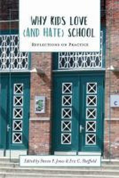 Why Kids Love (and Hate) School