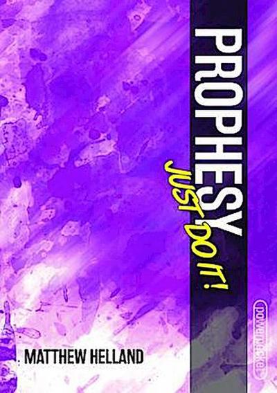 Prophesy-Just Do It!