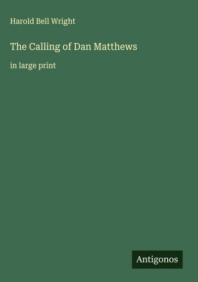 The Calling of Dan Matthews