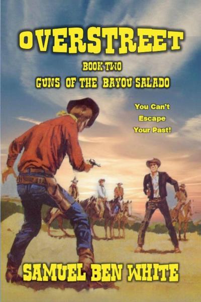 Overstreet - Guns of the Bayou Salado