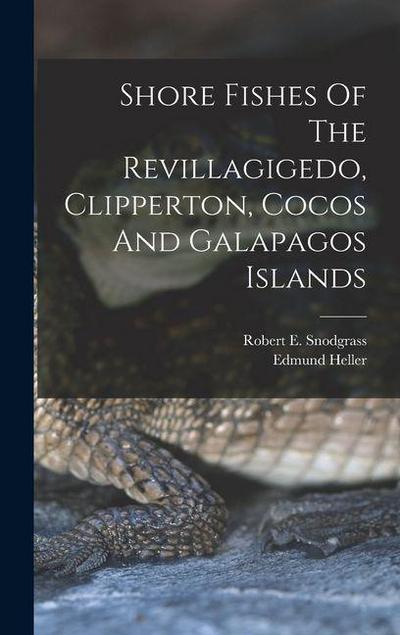Shore Fishes Of The Revillagigedo, Clipperton, Cocos And Galapagos Islands