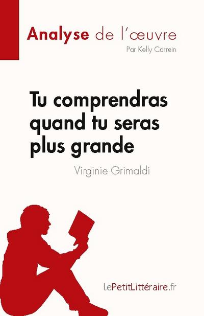 Tu comprendras quand tu seras plus grande de Virginie Grimaldi (Analyse de l’¿uvre)