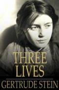 Three Lives