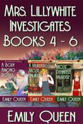 Mrs. Lillywhite Investigates Books 4-6 (Mrs. Lillywhite Investigates Collections, #2)