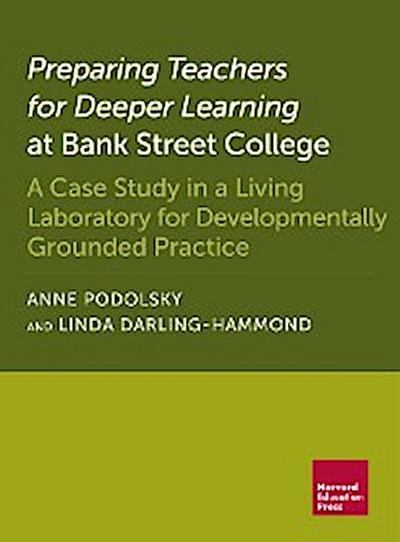 Preparing Teachers for Deeper Learning at Bank Street College