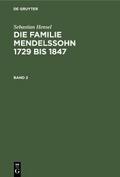 Sebastian Hensel: Die Familie Mendelssohn 1729 bis