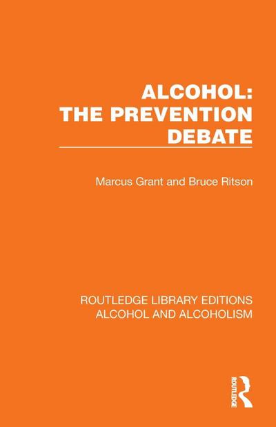 Alcohol: The Prevention Debate