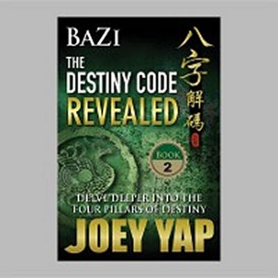 BaZi The Destiny Code Revealed