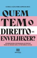 Quem tem o direito de envelhecer?