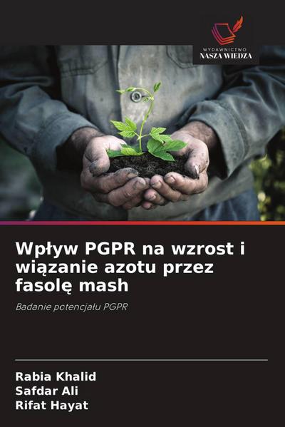 Wp¿yw PGPR na wzrost i wi¿zanie azotu przez fasol¿ mash