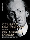 Gerhard Hauptmann and the Naturalist Drama