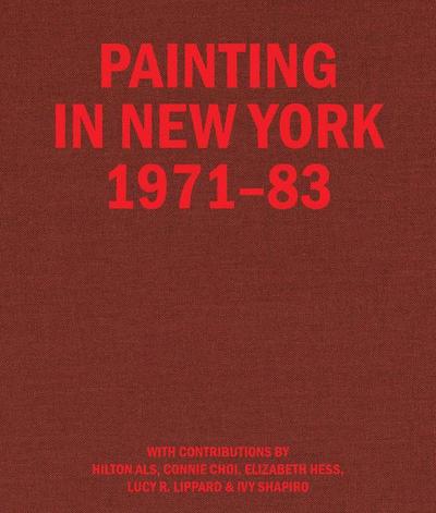 Painting in New York 1971-83