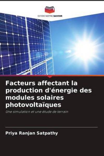 Facteurs affectant la production d’énergie des modules solaires photovoltaïques