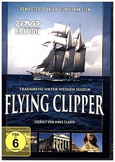 Flying Clipper - Traumreise unter weissen Segeln