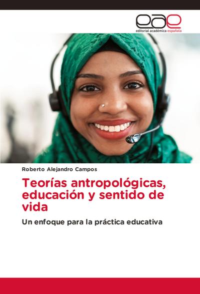 Teorías antropológicas, educación y sentido de vida