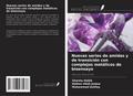 Nuevas series de amidas y de transición con complejos metálicos de bioensayo