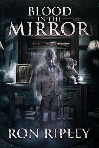 Blood in the Mirror (Haunted Collection, #3)