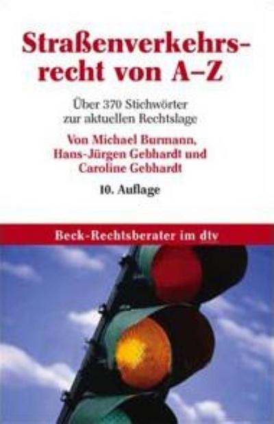 Straßenverkehrsrecht von A-Z