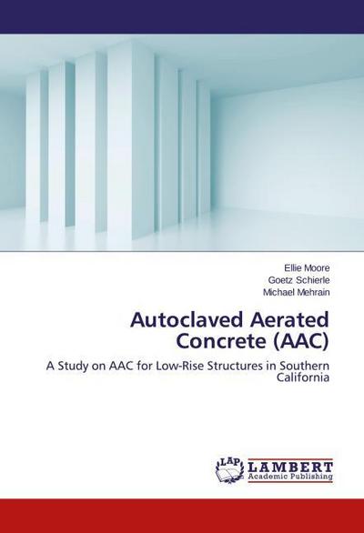 Autoclaved Aerated Concrete (AAC)