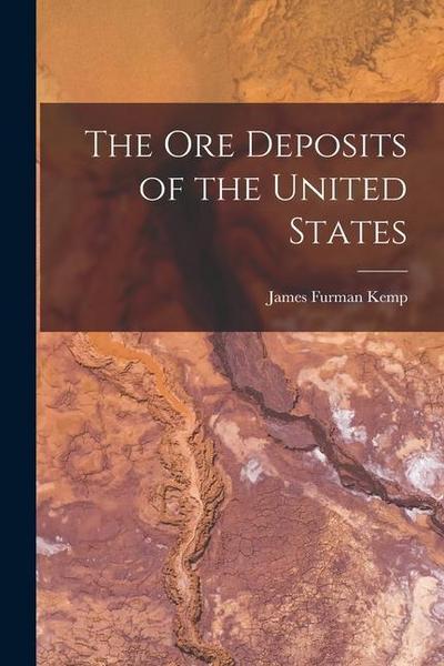 The Ore Deposits of the United States