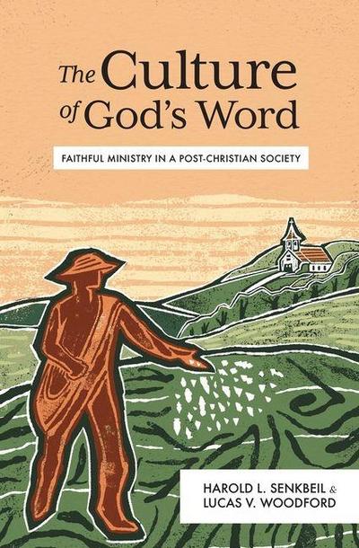 The Culture of God’s Word