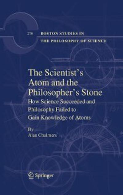 The Scientist’s Atom and the Philosopher’s Stone