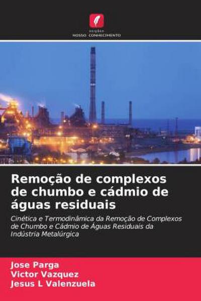 Remoção de complexos de chumbo e cádmio de águas residuais