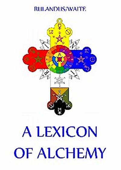 A Lexicon of Alchemy