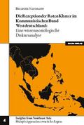 Die Rezeption der Roten Khmer im Kommunistischen B