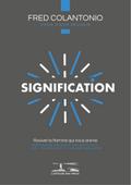 L’attitude des Héros : SIGNIFICATION