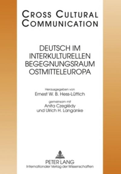 Deutsch im interkulturellen Begegnungsraum Ostmitteleuropa