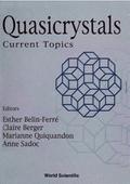 QUASICRYSTALS: CURRENT TOPICS