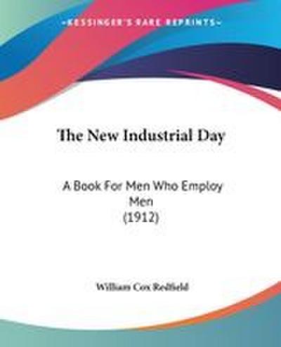 The New Industrial Day