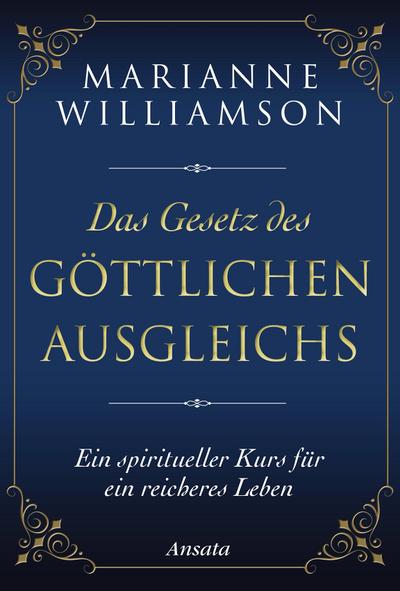 Das Gesetz des göttlichen Ausgleichs
