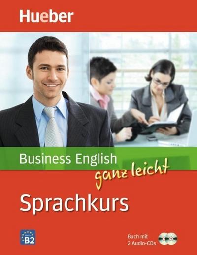 Business English ganz leicht Sprachkurs, m. 2 Audio-CDs