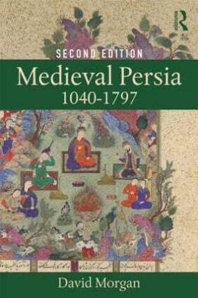 Medieval Persia 1040-1797