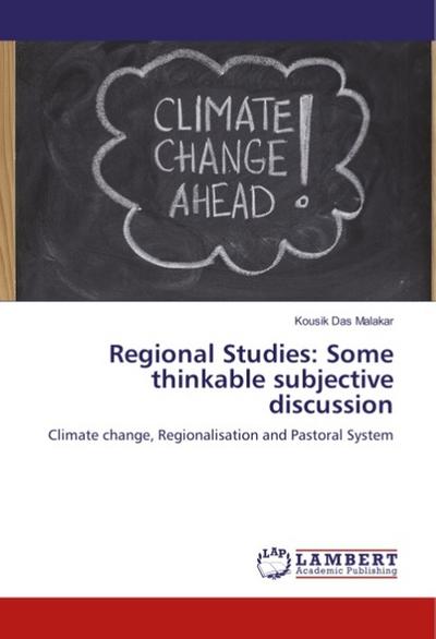 Regional Studies: Some thinkable subjective discussion
