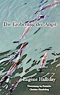 Die Eroberung der Angst