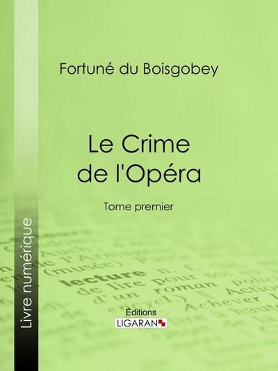 Le Crime de l’Opéra