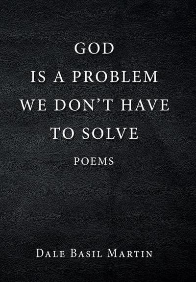 God Is a Problem We Don’t Have to Solve