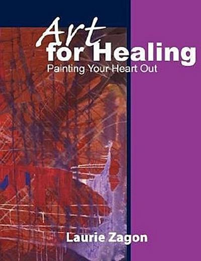 Art for Healing: Painting Your Heart Out