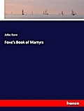 Foxe’s Book of Martyrs