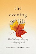 The Evening of Life