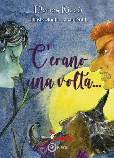 C’erano una volta