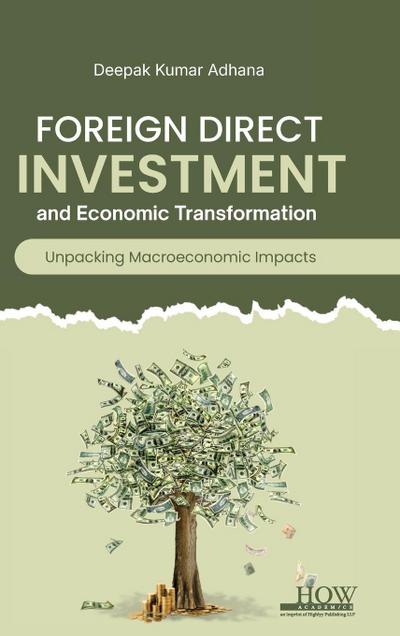Foreign Direct Investment and Economic Transformation