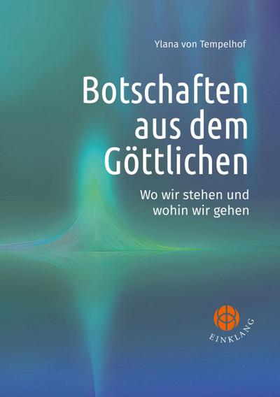 Botschaften aus dem Göttlichen