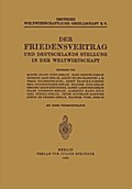 Der Friedensvertrag und Deutschlands Stellung in der Weltwirtschaft