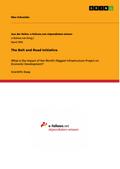 The Belt and Road Initiative