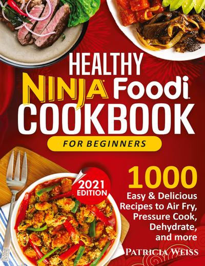 HEALTHY NINJA FOODI COOKBOOK FOR BEGINNERS